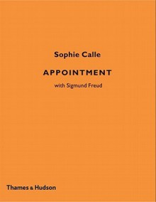 Appointment with Sigmund Freud - Sophie Calle