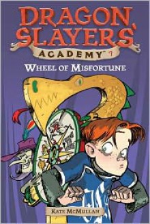 Wheel of Misfortune - Kate McMullan, Bill Basso