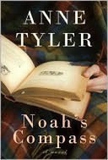 Noah's Compass - Anne Tyler