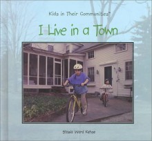 I Live in a Town - Stasia Ward Kehoe