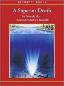 A Superior Death - Nevada Barr,Barbara Rosenblat