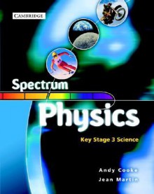 Spectrum Physics Class Book - Andy Cooke, Jean Martin