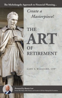 The Art of Retirement - Gary Williams