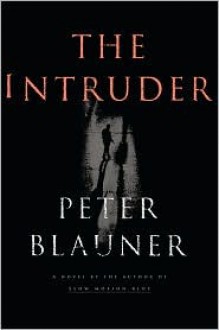 The Intruder - Peter Blauner