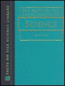 The Facts on File Encyclopedia of Science [2-Volume Set] - The Diagram Group