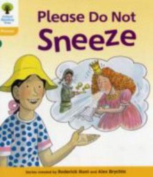 Please Do Not Sneeze - Roderick Hunt, Alex Brychta