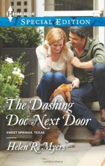 The Dashing Doc Next Door - Helen R. Myers