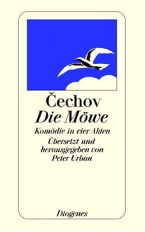 Die Möwe - Anton Chekhov