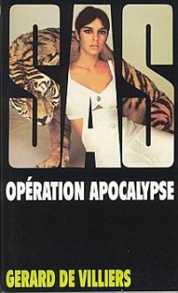 Opération Apocalypse - Gérard de Villiers