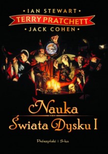 Nauka Świata Dysku I - Terry Pratchett, Jack Cohen, Ian Stewart