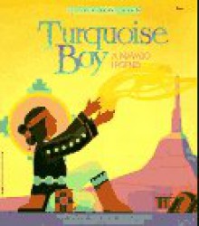 Turquoise Boy (Native American Legends & Lore) - Cohlene