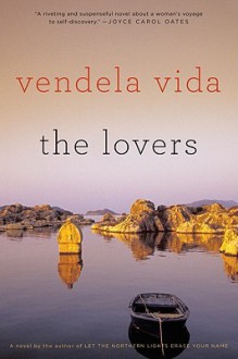 The Lovers - Vendela Vida