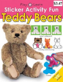 Sticker Activity Fun Teddy Bears - Roger Priddy