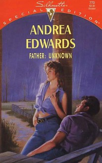 Father: Unknown - Andrea Edwards