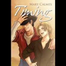 Timing - Mary Calmes, Sean Crisden