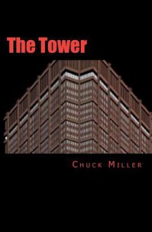 The Tower - Chuck Miller