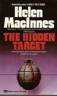 The Hidden Target - Helen MacInnes