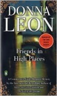 Friends in High Places (Commissario Brunetti #9) - Donna Leon