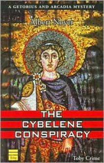 The Cybelene Conspiracy - Albert Noyer