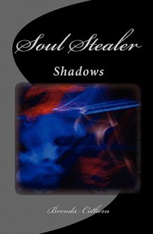 Soul Stealer - Brenda Cothern