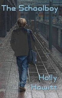 The Schoolboy - Holly Howitt