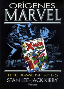 Orígenes Marvel - The X-Men (Orígenes Marvel #2) - Stan Lee, Jack Kirby, Francisco Pérez Navarro