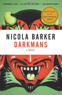 Darkmans - Nicola Barker