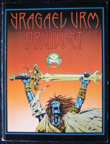 Yragael • Urm (Paperback) - Philippe Druillet, Michel Demuth, Dominique Amat, Pauline Tennant