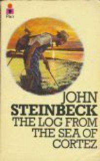 The Log From The Sea Of Cortez - John Steinbeck