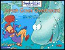 Jonah Goes Overboard - Tracy Harrast, Carl Moore