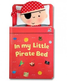 In my Little Pirate Bed - Eilidh Rose