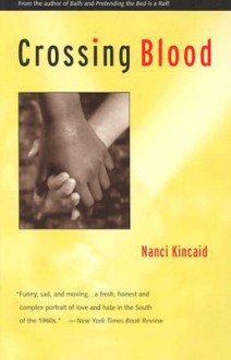 Crossing Blood - Nanci Kincaid