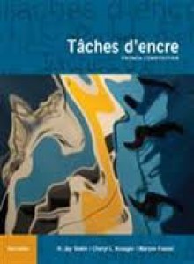 Tâches d'encre: French Composition 3th (third) Edition - H. Jay Siskin