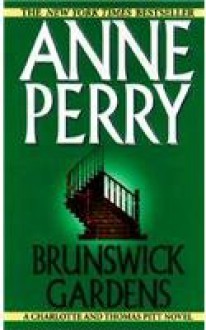 Brunswick Gardens - Anne Perry