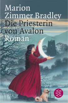 Die Priesterin von Avalon (Avalon, #6) - Marion Zimmer Bradley