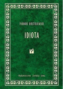 Idiota - Fiodor Dostojewski