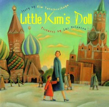 Little Kim's Doll - Kim Yarashevskaya, Kim Yarashevskaya, Luc Melanson