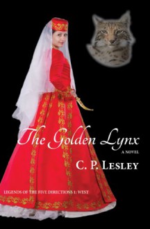 The Golden Lynx - C.P. Lesley