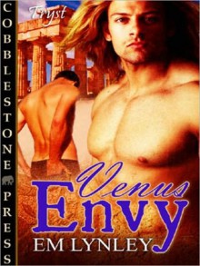 Venus Envy - E.M. Lynley