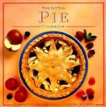 The Little Pie Cookbook - Smithmark Publishing