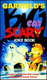 Garfield's Big Fat Scary Joke Book - Jim Davis, Jim Kraft, Mark Acey