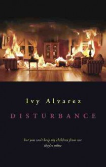 Disturbance - Ivy Alvarez