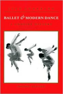 Ballet and Modern Dance: A Concise History - Jack Anderson