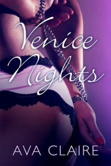 Venice Nights - Ava Claire