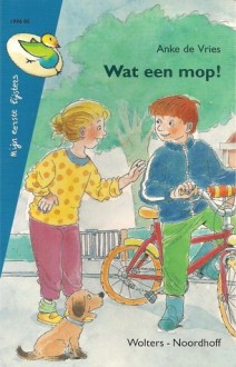 Wat een mop! - Anke de Vries