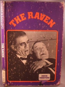 The Raven (Movie Monsters Series) - Carl R. Green, William R. Sanford, Howard Schroeder