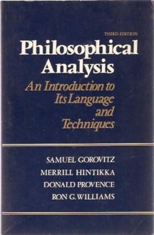 Philosophical Analysis: An Introduction to its Language and Techniques - Samuel Gorovitz