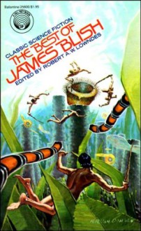 The Best of James Blish - James Blish