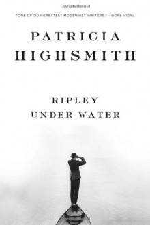 Ripley Under Water - Patricia Highsmith