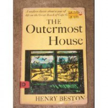 Outermost House - Henry Beston